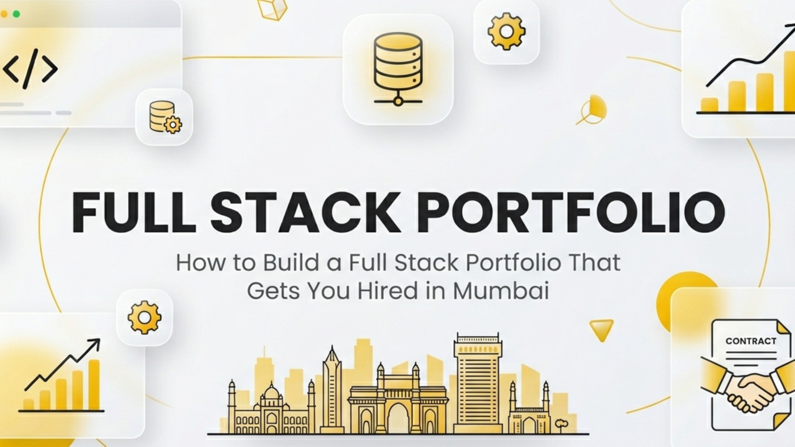 How to Build a Full Stack Portfolio That Gets You Hired in Mumbai