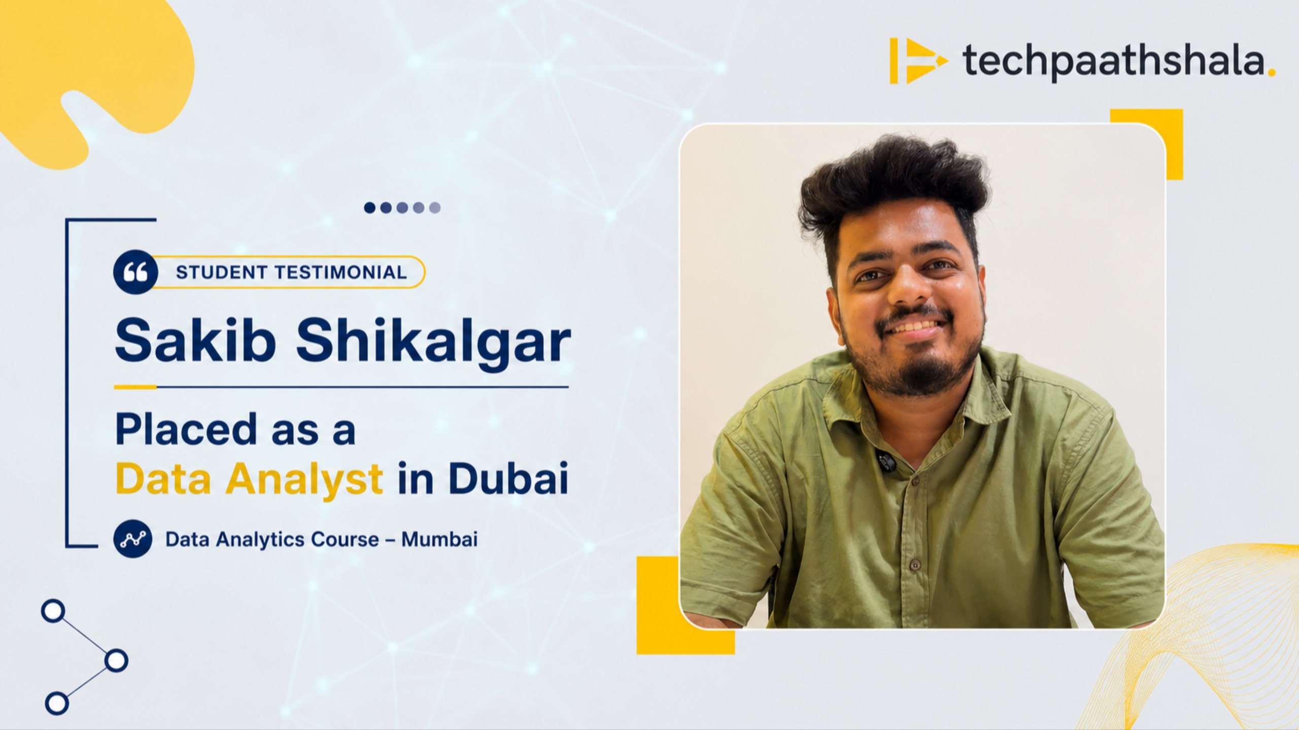 How Sakib Shikalgar Landed a Data Analyst Job in Dubai During His Data Science Course