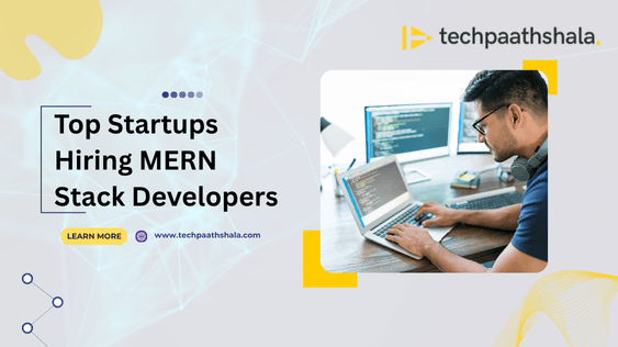 Top Startups Hiring MERN Stack Developers
